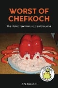 Cover-Bild zum Titel 'Worst of Chefkoch' von 'Lukas Diestel, Jonathan Löffelbein'
