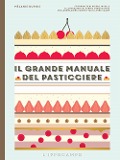 Cover-Bild zum Titel 'Il grande manuale del pasticciere' von 'Mélanie Dupuis'