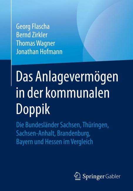 Das Anlagevermögen in der kommunalen Doppik - Georg Flascha, Jonathan Hofmann, Thomas Wagner, Bernd Zirkler