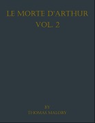 Cover-Bild zum Titel 'Le Morte d'Arthur' von 'Thomas Malory'