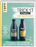 Cover-Bild zum Titel 'Trick 17 kompakt - Zero Waste Küche' von 'Ina Volkmer'