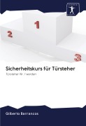 Cover-Bild zum Titel 'Sicherheitskurs für Türsteher' von 'Gilberto Barrancos'