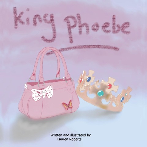 King Phoebe - Lauren Roberts