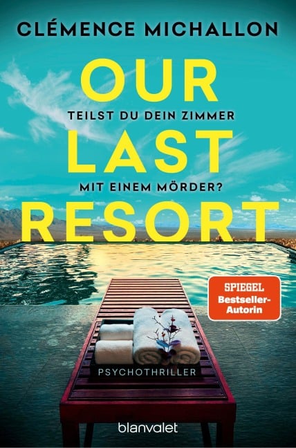 Our Last Resort - Teilst du dein Zimmer mit einem Mörder? - Clémence Michallon