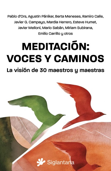 Meditación: voces y caminos - Pablo d'Ors, Ramiro Calle, Mardía Herrero, Javier García Campayo, Xavier Melloni