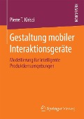 Cover-Bild zum Titel 'Gestaltung mobiler Interaktionsgeräte' von 'Pierre T. Kirisci'