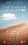 Cover-Bild zum Titel 'Kleine Schule des Loslassens' von 'Bernhard A. Eckerstorfer'