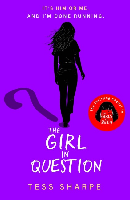 The Girl in Question - Tess Sharpe