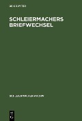 Cover-Bild zum Titel 'Schleiermachers Briefwechsel' von ''