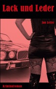 Cover-Bild zum Titel 'Lack und Leder' von 'Jan Letter'