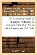 Cover-Bild zum Titel 'Dictionnaire Général de la Langue Française Du Commencement Du Xviie Siècle À Nos Jours' von 'Adolphe Hatzfeld'