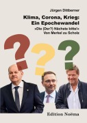Cover-Bild zum Titel 'Klima, Corona, Krieg: Ein Epochewandel' von 'Jürgen Dittberner'