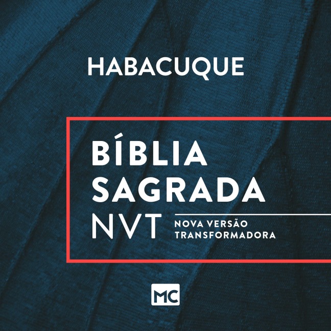 Bíblia NVT - Habacuque - Editora Mundo Cristão