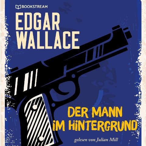 Der Mann im Hintergrund - Edgar Wallace