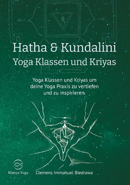 Hatha und Kundalini Yoga Klassen und Kriyas - Clemens Immanuel Biedrawa