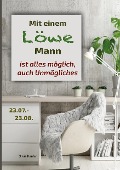 Cover-Bild zum Titel 'Mit einem Löwe Mann ist alles möglich, auch Unmögliches' von 'Silvia Kaufer'