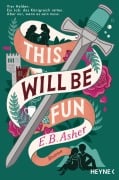 Cover-Bild zum Titel 'This will be fun' von 'E. B. Asher'
