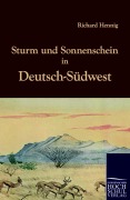 Cover-Bild zum Titel 'Sturm und Sonnenschein in Deutsch-Südwest' von 'Richard Hennig'