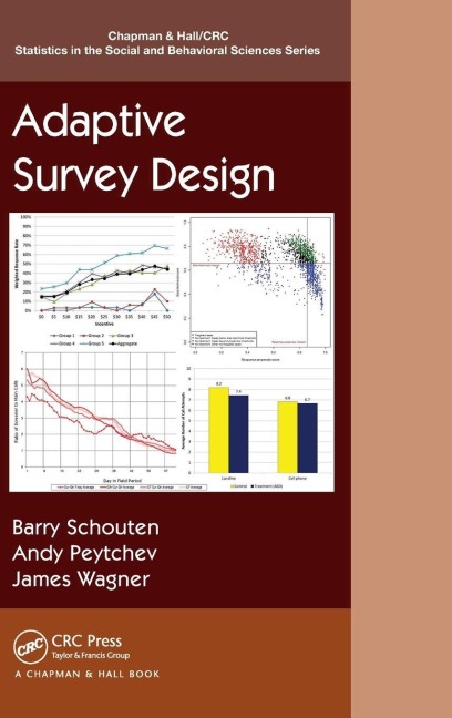 Adaptive Survey Design - Barry Schouten, Andy Peytchev, James Wagner