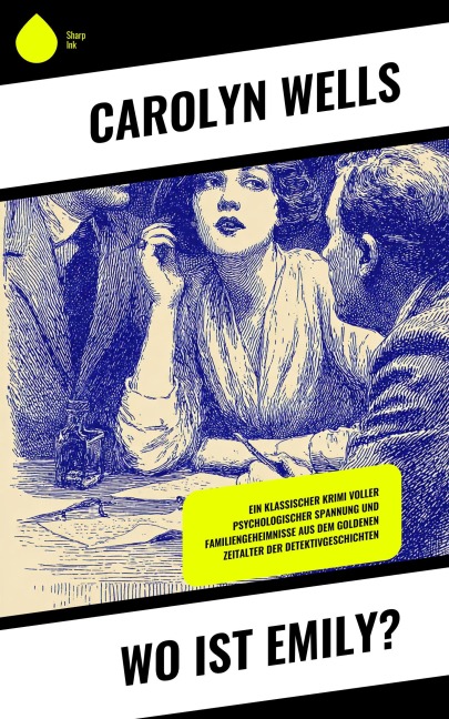 Wo ist Emily? - Carolyn Wells