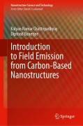 Cover-Bild zum Titel 'Introduction to Field Emission from Carbon-Based Nanostructures' von 'Kalyan Kumar Chattopadhyay, Diptonil Banerjee'