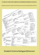 Cover-Bild zum Titel 'O Plano De Curso Como Caminho Da Autonomia Pedagógica Da Escola' von 'Elizabeth Christina Rodrigues Bittencourt'