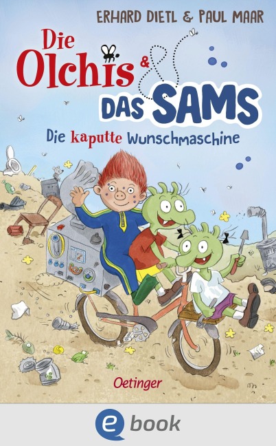 Die Olchis und das Sams 1. Die kaputte Wunschmaschine - Erhard Dietl, Paul Maar