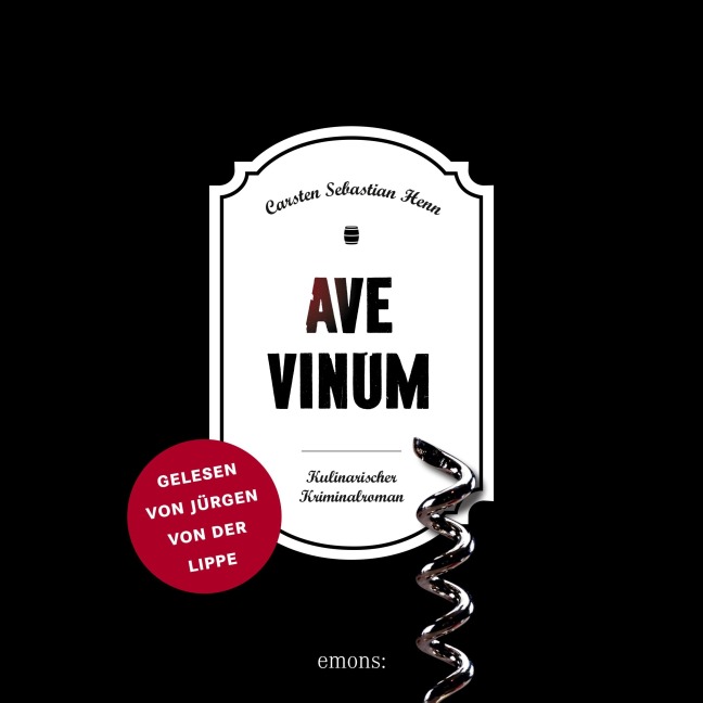 Ave Vinum - Carsten Sebastian Henn