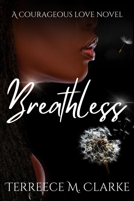 Breathless (Courageous Love, #5) - Terreece M. Clarke
