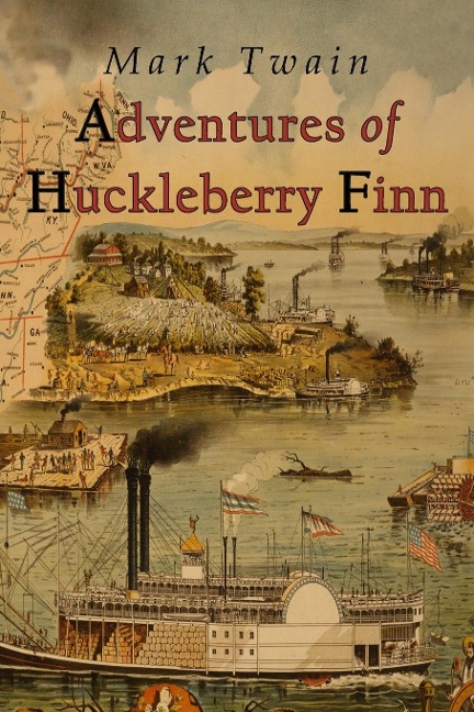 Adventures of Huckleberry Finn - Mark Twain
