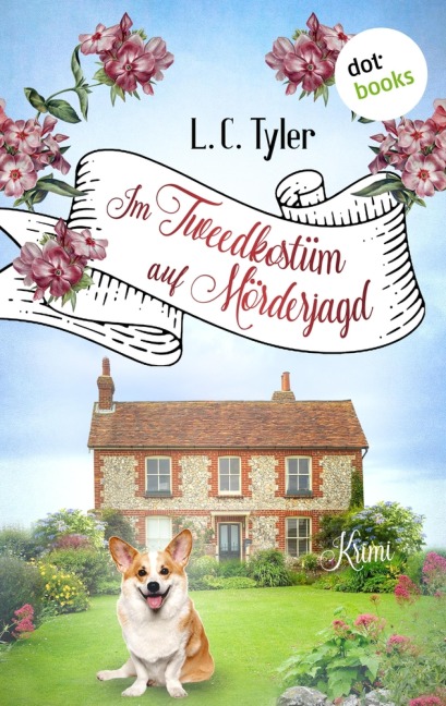 Im Tweedkostüm auf Mörderjagd - Ethelred Tressider ermittelt - L. C. Tyler