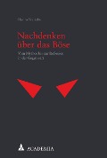 Cover-Bild zum Titel 'Nachdenken über das Böse' von 'Hanns Frericks'