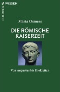 Cover-Bild zum Titel 'Die römische Kaiserzeit' von 'Maria Osmers'