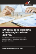 Cover-Bild zum Titel 'Efficacia della richiesta e della registrazione dell'IVA' von 'Álvaro José Guevara Ruíz'