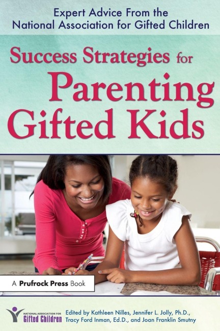 Success Strategies for Parenting Gifted Kids - 