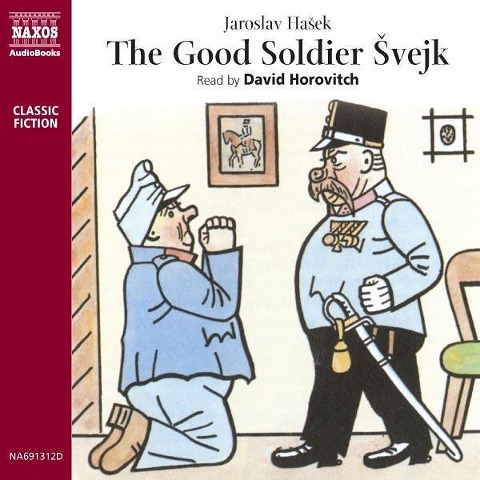 The Good Soldier svejk - Jaroslav Hasek