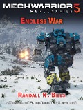 MechWarrior 5 Mercenaries: Endless War (An Origins Series Story, #3) - Randall N. Bills
