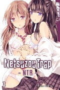 Cover-Bild zum Titel 'Netsuzou Trap - NTR 03' von 'Naoko Kodama'