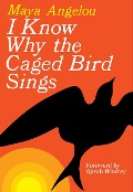 Cover-Bild zum Titel 'I Know Why the Caged Bird Sings' von 'Maya Angelou'