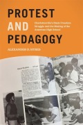 Cover-Bild zum Titel 'Protest and Pedagogy' von 'Alexander D Hyres'