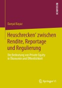 Cover-Bild zum Titel ''Heuschrecken' zwischen Rendite, Reportage und Regulierung' von 'Danyal Bayaz'