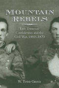 Cover-Bild zum Titel 'Mountain Rebels' von 'W Todd Groce'