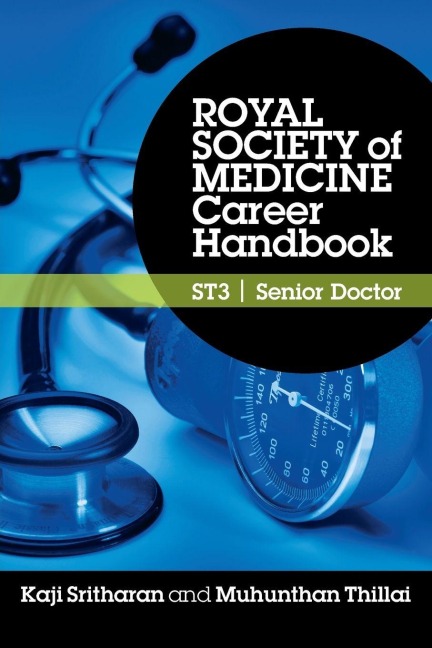 Royal Society of Medicine Career Handbook - Kaji Sritharan, Muhunthan Thillai