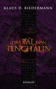 Cover-Bild zum Titel 'Das Tal von Tenchálin' von 'Klaus Biedermann'