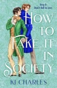 Cover-Bild zum Titel 'How to Fake It in Society' von 'K. J. Charles'