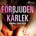 Cover-Bild zum Titel 'Förbjuden kärlek' von 'Anna Sandén'