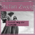 Cover-Bild zum Titel 'Verwirrung der Gefühle (Ungekürzt)' von 'Stefan Zweig'