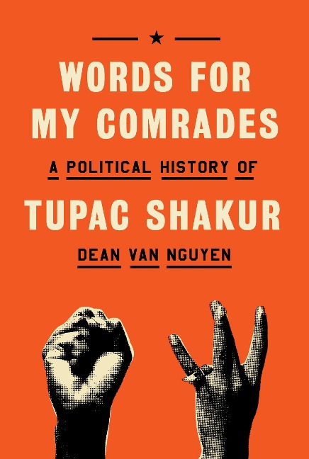 Words for My Comrades - Dean van Nguyen