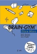 Cover-Bild zum Titel 'Brain-Gym fürs Büro. Sonderausgabe' von 'Gail E. Dennison, Jerry V. Teplitz, Paul E. Dennison'