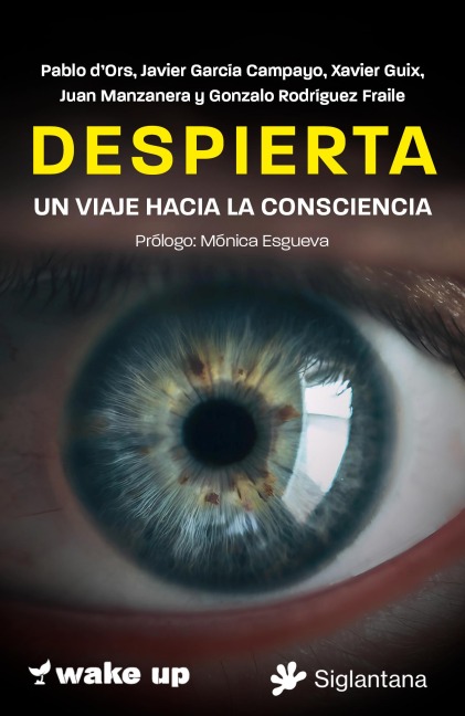 Despierta - Pablo d'Ors, Javier García Campayo, Xavier Guix, Gonzalo Rodríguez, Juan Manzanera
